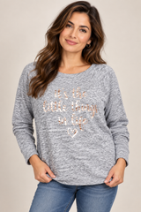 Papaya Women Grey Slogan Long Sleeve Sweatshirt